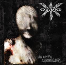 Exuviated : An Era's Condemned